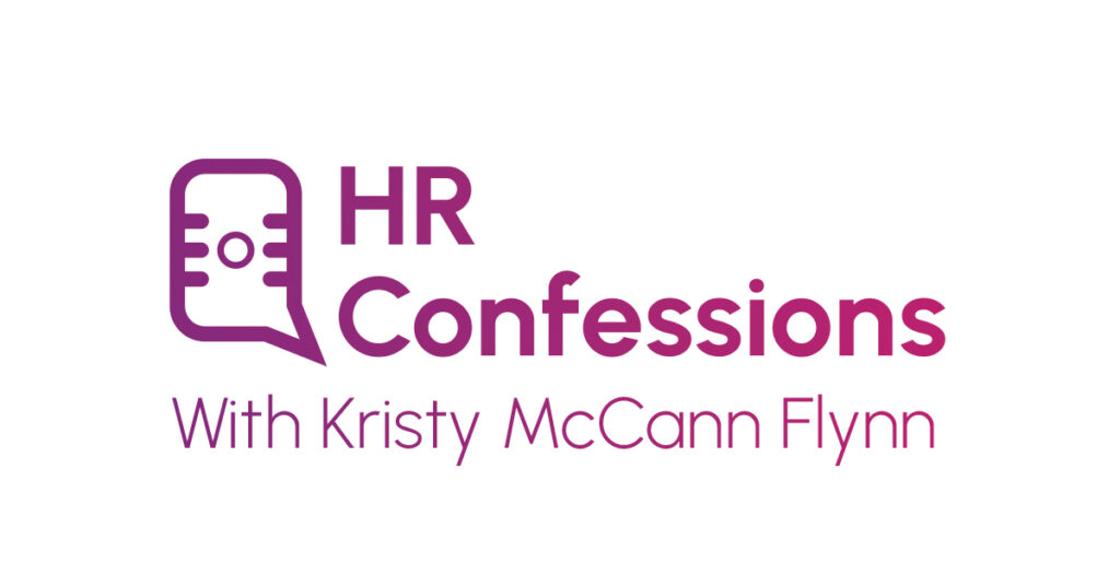 a logo image for kristy's podcast HR Confessions